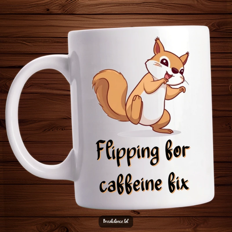 Funny mug with a determined squirrel performing a dynamic cartwheel, showcasing incredible energy and a hilarious, can-do attitude.