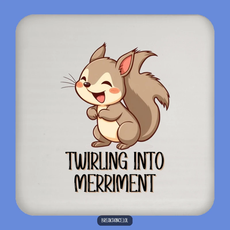 Funny Squirrel Headspin Drink Coaster: Protect Surfaces Playfully