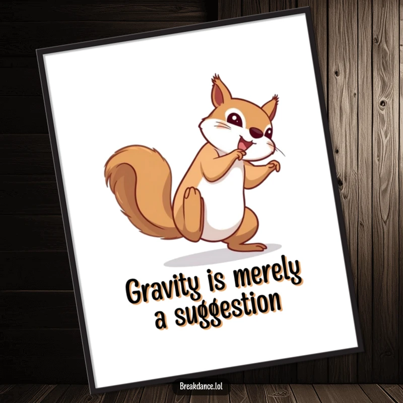 Funny poster featuring a determined squirrel executing a dynamic cartwheel, capturing hilarious ambition and energetic acrobatics.