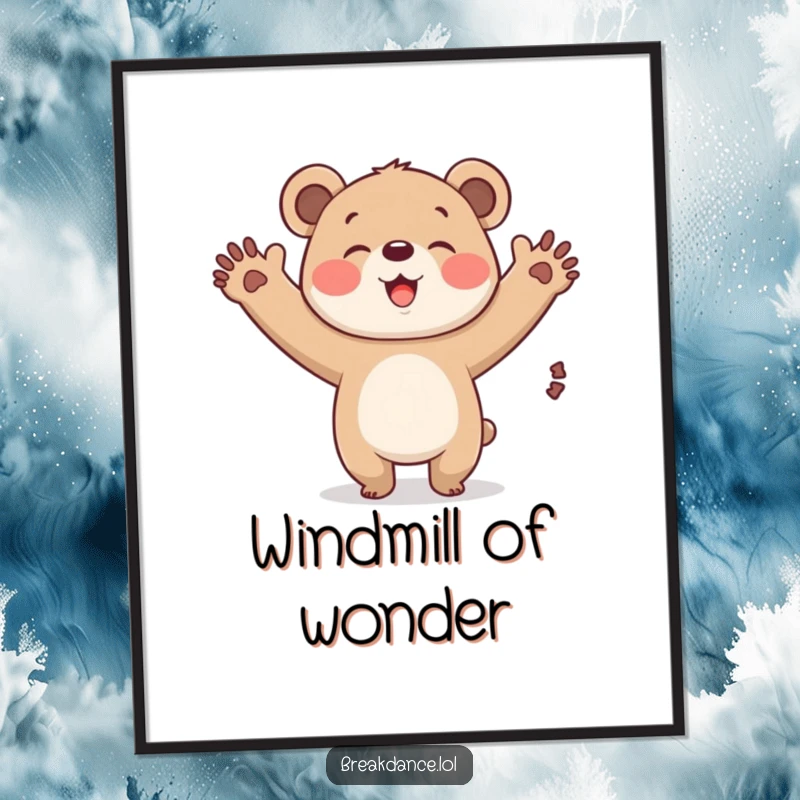 Funny bear cub windmill poster, a vibrant artwork of a cartoon bear cub doing a full windmill with a happy grin.