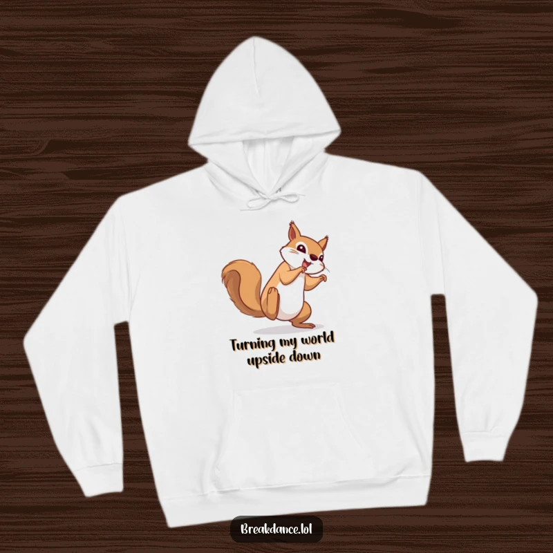 Funny hoodie featuring a determined squirrel performing a hilarious cartwheel, offering warmth and a boost of energetic, acrobatic fun.