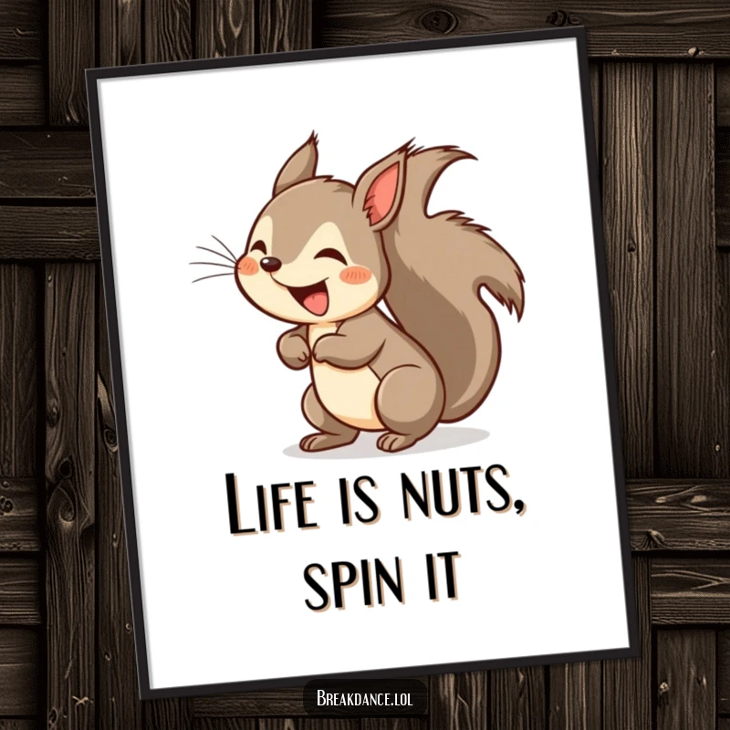 Funny Free Printable Wall Art: A cheerful squirrel in a dramatic headspin pose, its bushy tail a vibrant, dynamic blur.
