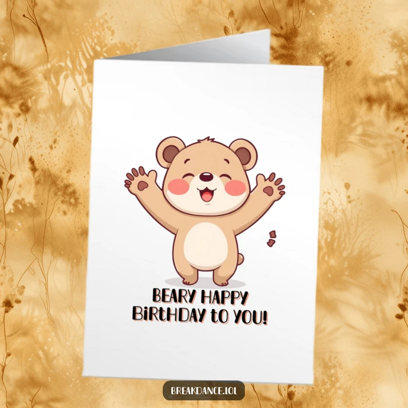 Funny Free Printable Birthday Card: A happy bear cub hilariously performing a windmill motion with arms wide, giggling gleefully.