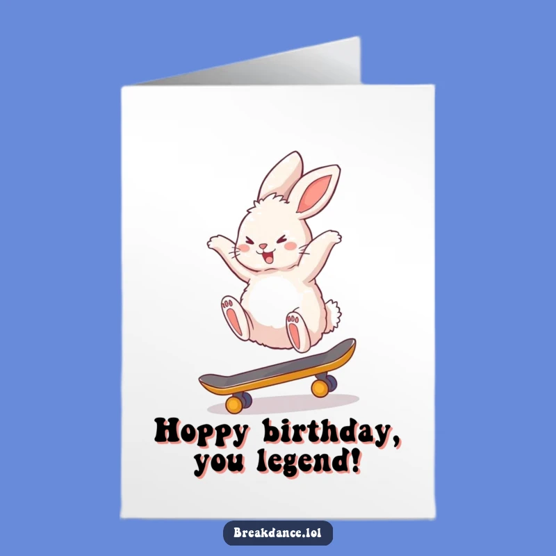 Free Printable Birthday Card: Bunny Backflipping on Skateboard, Hilarious Downloadable Gift for Fun Friends