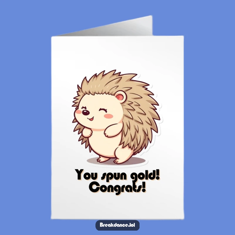 Free Printable Congrats Card: Hilarious Hedgehog Spin for a Downloadable Celebration Gift