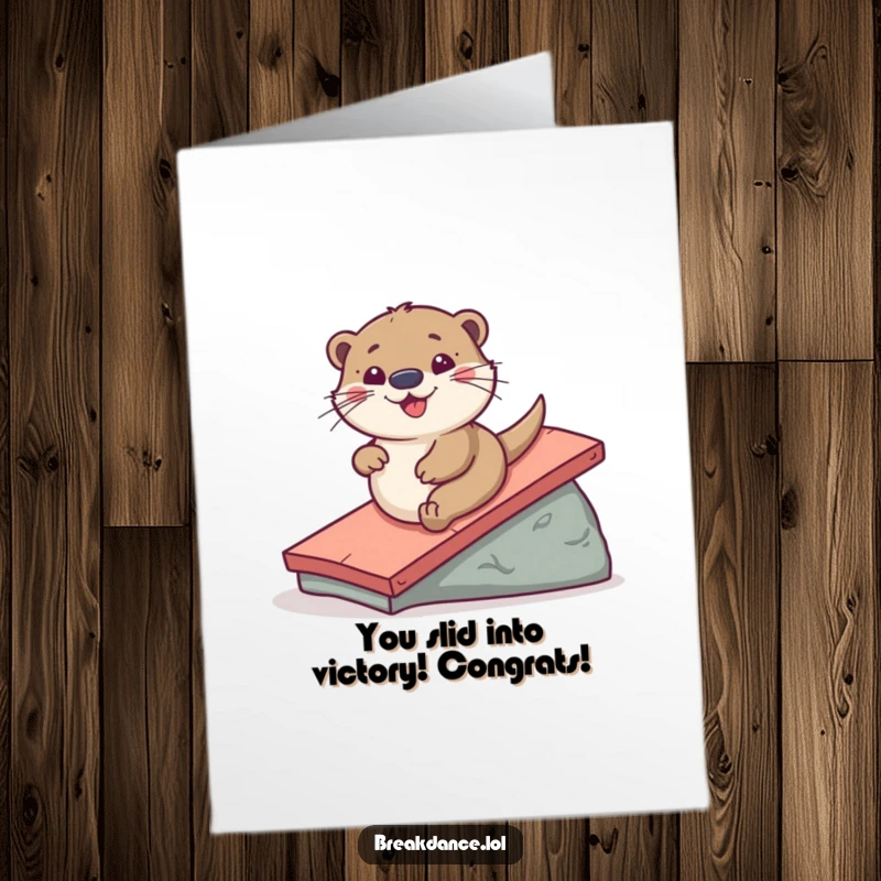 Free Printable Congratulations Card: A playful otter smoothly sliding down a ramp to celebrate success.