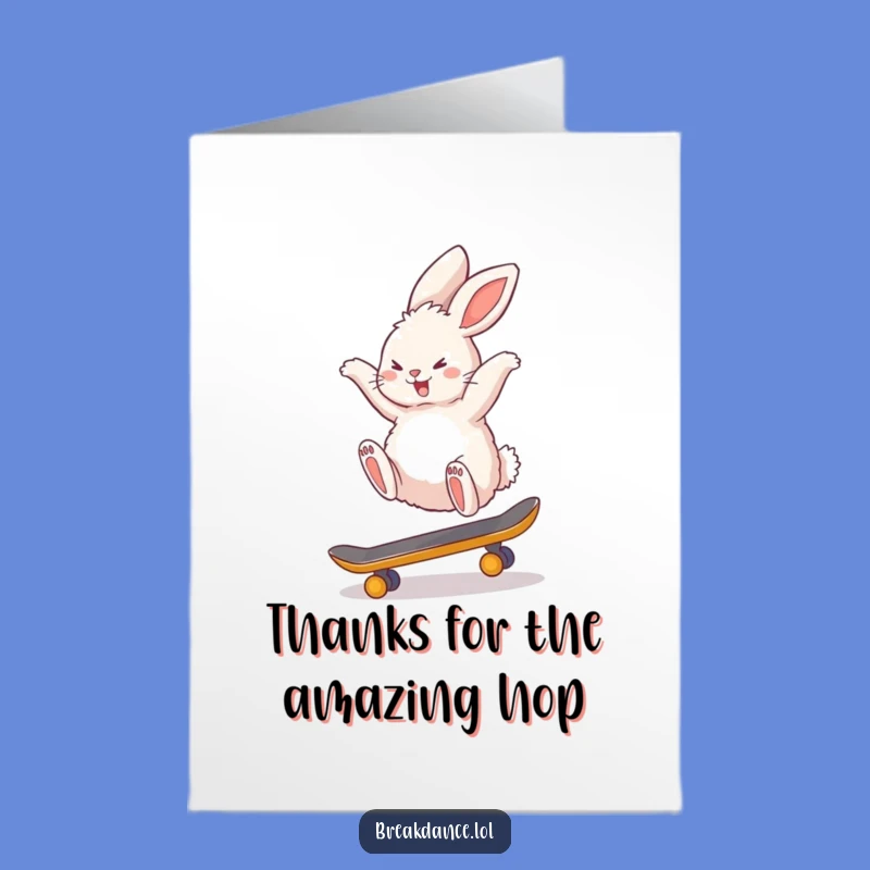 Free Printable Thank You Card: Bunny Backflipping on Skateboard, Cool Downloadable Gift for Showing Appreciation